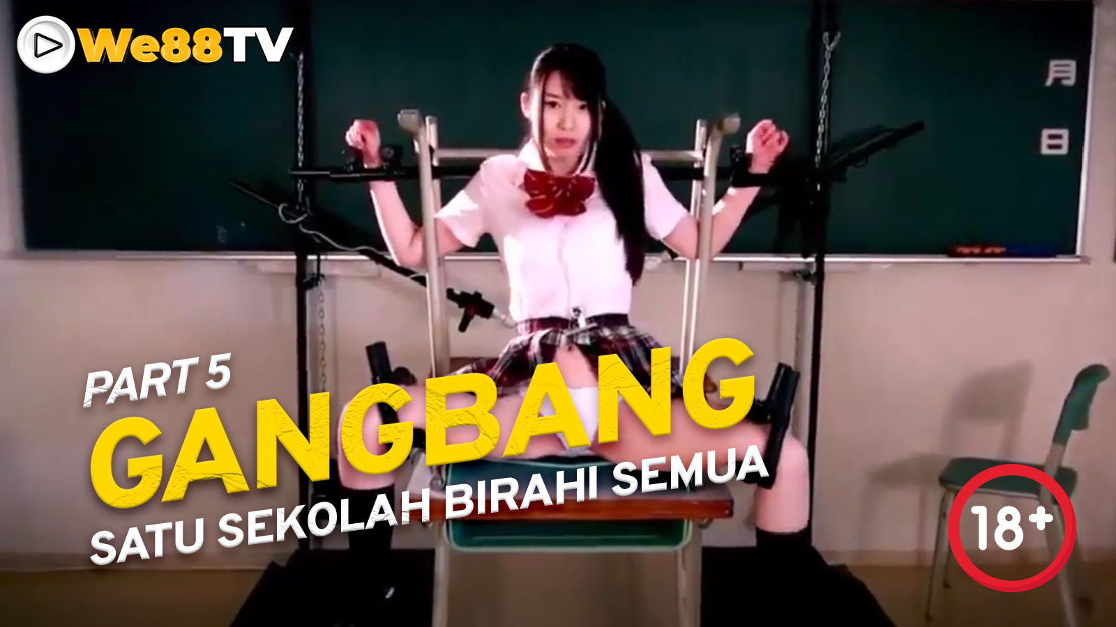 GANGBANG_SATU SEKOLAH BIRAHI SEMUA PART 5